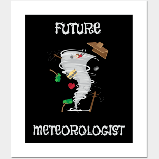 Funny Future Meteorologist Tornado & Hurricane Posters and Art